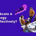 How to scale your technology team?