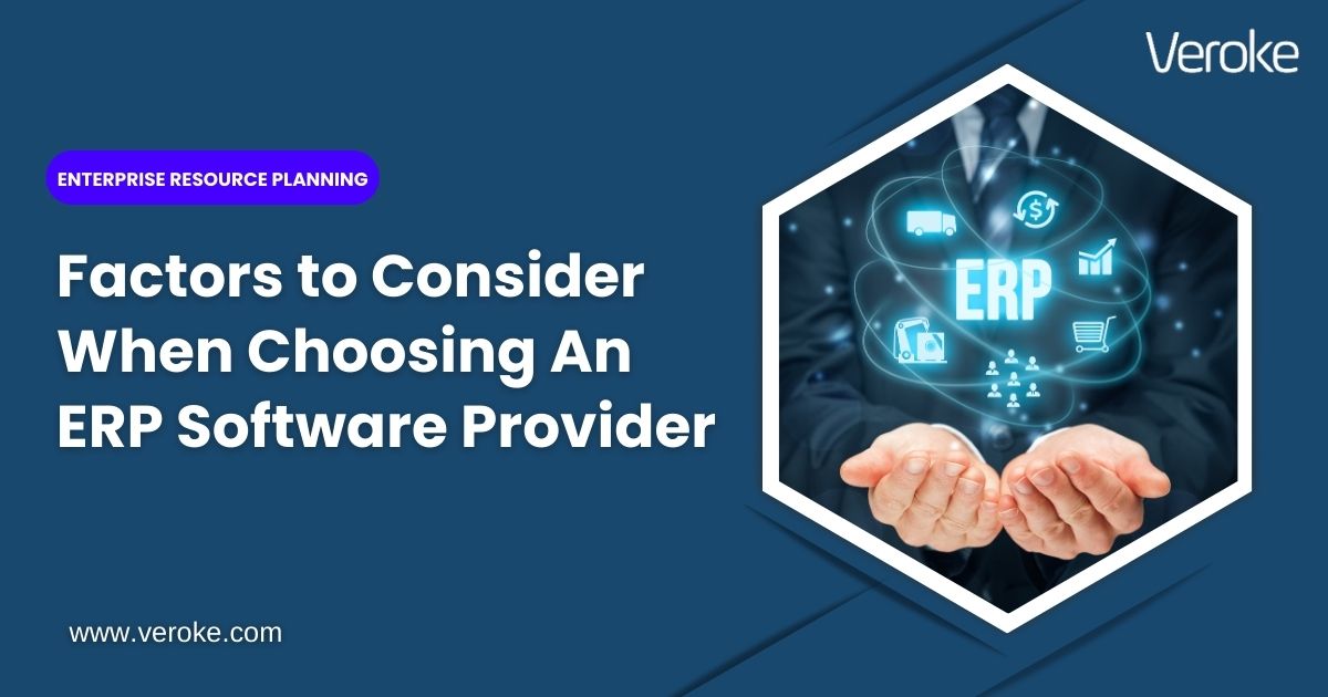 Key factors to choose the right ERP Software provider