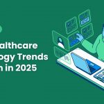 7 Top Healthcare Technology Trends